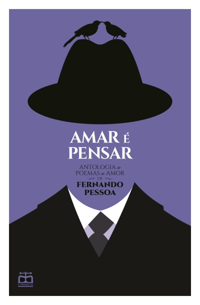 Capa: Amar é pensar - Poemas de amor de Fernando Pessoa