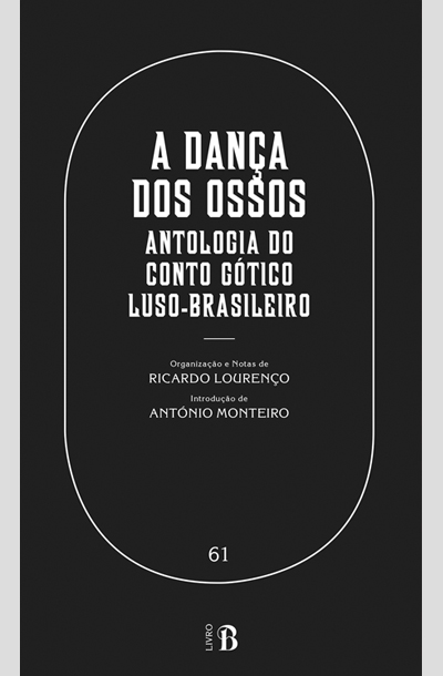 Capa: A Dança dos Ossos - Antologia do Conto Gótico Luso-brasileiro