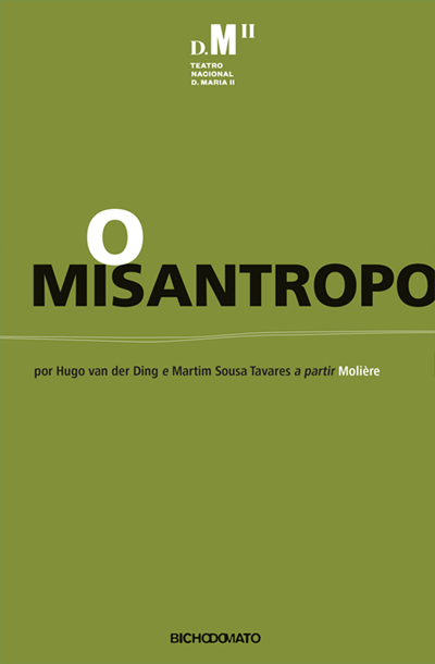 Capa: O Misantropo, Hugo van der Ding e Martim Sousa Tavares «a partir» Molière