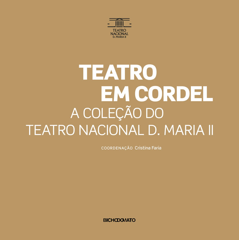 Capa: Teatro em Cordel: A coleção do Teatro Nacional D. Maria II (Catálogo)